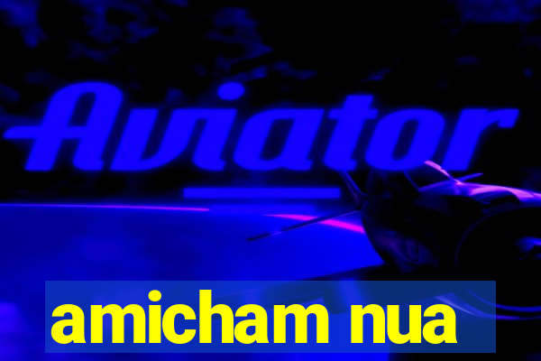 amicham nua